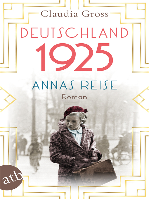 Title details for Deutschland 1925 by Claudia Gross - Wait list